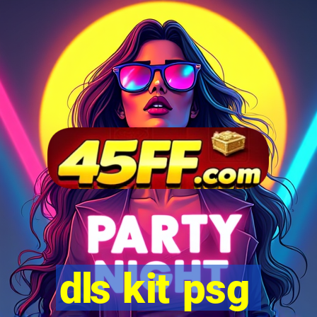 dls kit psg